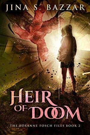 Heir of Doom by Jina S. Bazzar