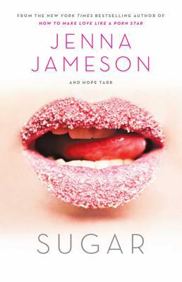 Sugar by Jenna Jameson, Hope Tarr