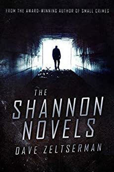 The Shannon Novels by Dave Zeltserman