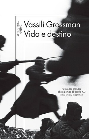 Vida e destino by Vasily Grossman