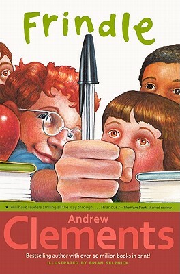 Frindle by Andrew Clements