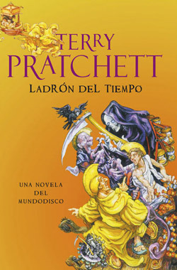 Ladrón del Tiempo by Terry Pratchett