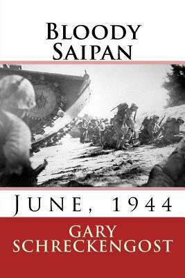Bloody Saipan, June 1944 by Gary Schreckengost