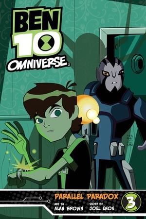 Ben 10 Omniverse: Parallel Paradox by Alan Brown, Joel Enos