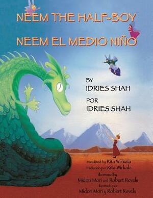 Neem the Half-Boy - Neem el medio niño by Shah Idries