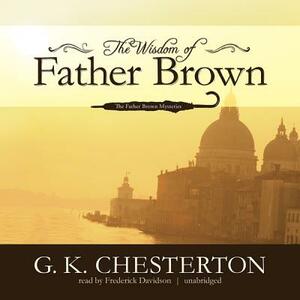 The Wisdom of Father Brown by G.K. Chesterton