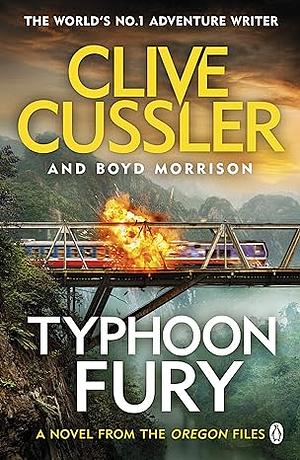 Typhoon Fury by Clive Cussler, Boyd Morrison