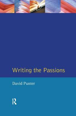 Writing the Passions by David Punter