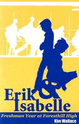 Erik & Isabelle: Freshman Year at Foresthill High by Kim Wallace