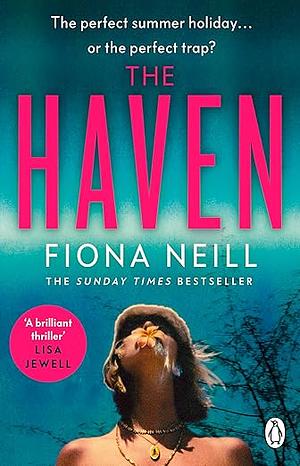 The Haven by Fiona Neill, Fiona Neill