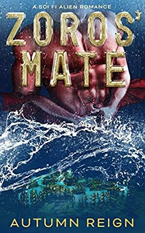 Zoros' Mate by Autumn Reign