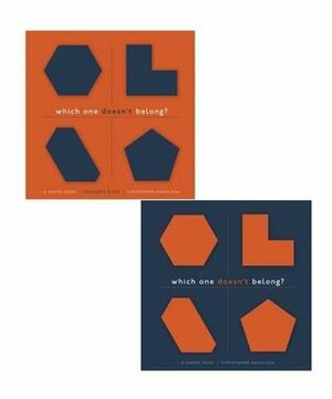 Which One Doesn't Belong?: A Shapes Book, Teacher's Guide with Student Book by Christopher Danielson