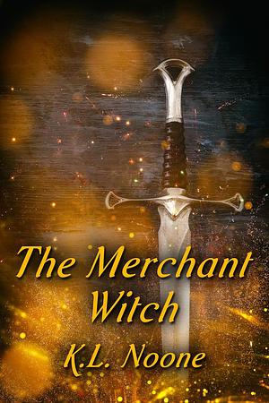 The Merchant Witch by K L Noone