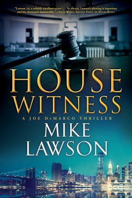 House Witness: A Joe DeMarco Thriller by Mike Lawson