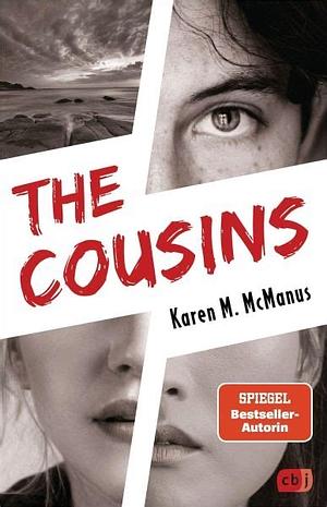 The Cousins: Von der Spiegel Bestseller-Autorin von "One of us is lying" by Karen M. McManus