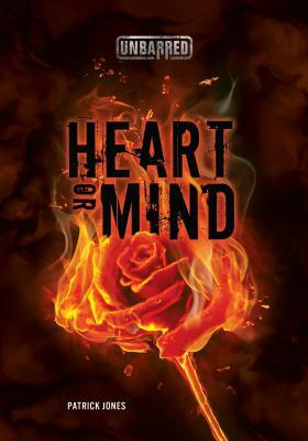 Heart or Mind by Patrick Jones