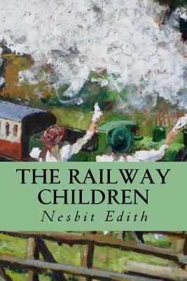 The Railway Children by E. Nesbit