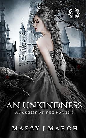 An Unkindness by Mazzy J. March