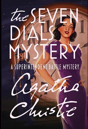 The Seven Dials Mystery by Agatha Christie