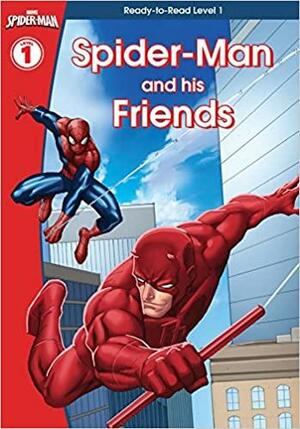 Spider-Man and His Friends by Michael Siglain, Scholastic, Inc