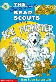 The Berenstain Bear Scouts and the Ice Monster by Jan Berenstain, Stan Berenstain