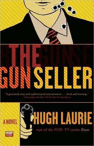 Gun Seller by Hugh Laurie