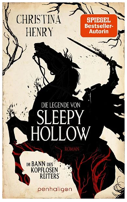 Die Legende von Sleepy Hollow - Im Bann des kopflosen Reiters by Christina Henry