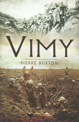 Vimy by Pierre Berton