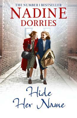 Hide Her Name by Nadine Dorries