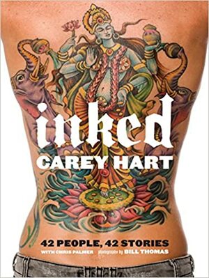 Inked by Bill Thomas, Carey Hart