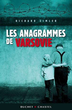 Les anagrammes de Varsovie by Richard Zimler