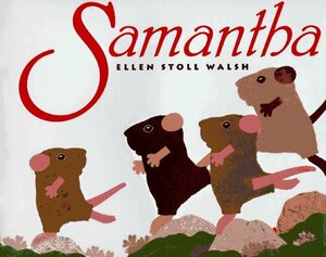 Samantha by Ellen Stoll Walsh