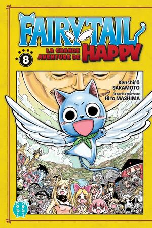 Fairy Tail - La grande aventure de Happy Tome 8, Volume 8 by Kenshirô Sakamoto