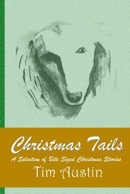 Christmas Tails by Tim Austin