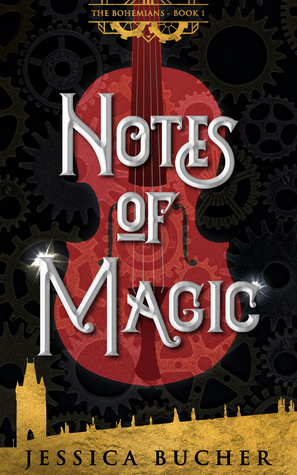Notes of Magic by Jessica Bucher