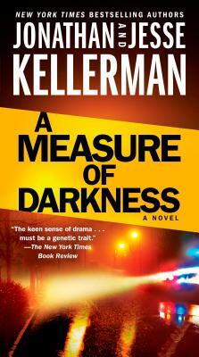A Measure of Darkness by Jesse Kellerman, Jonathan Kellerman