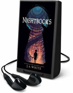 Nightbooks by J.A. White