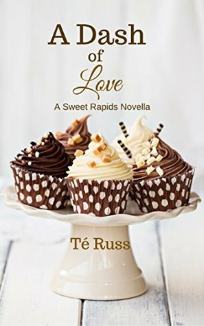 A Dash of Love by Té Russ