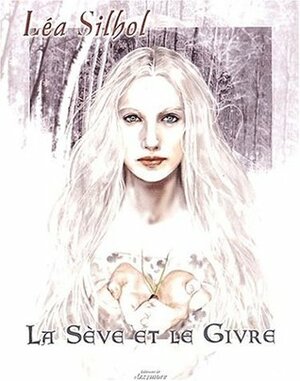 La Sève et le Givre by Léa Silhol, PFR, Ruby