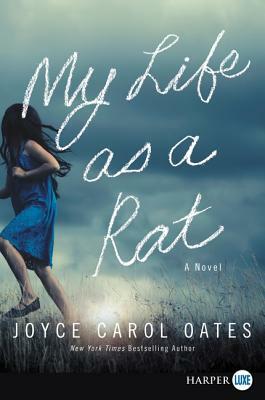 My Life as a Rat LP by Joyce Carol Oates