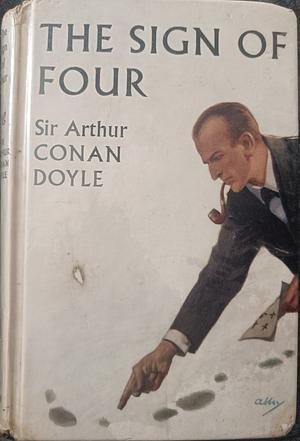 The Sign of Four by Arthur Conan Doyle