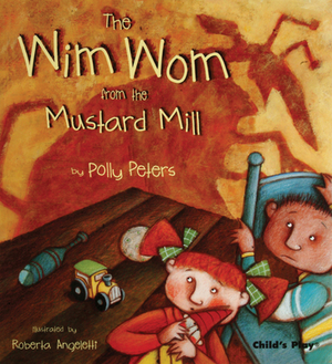 The Wim Wom from Mustard Mill by Polly Peters