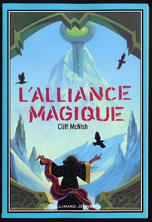 L'Alliance magique, tome 2 by Cliff McNish