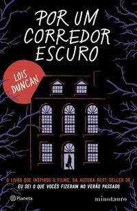 Por um corredor escuro by Lois Duncan