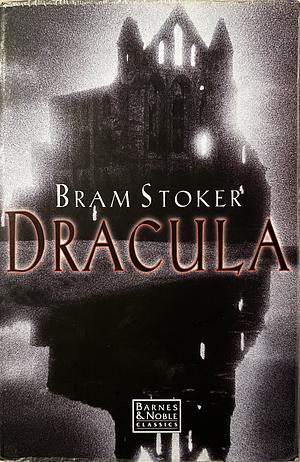 Dracula by Bram Stoker