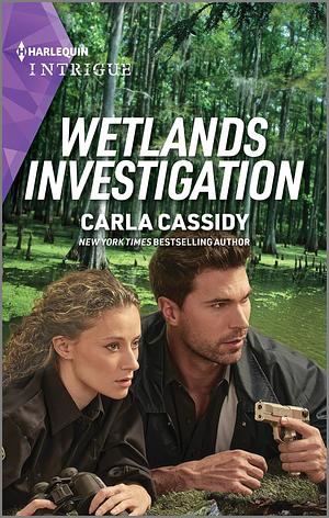 Wetlands Investigation  by Carla Cassidy