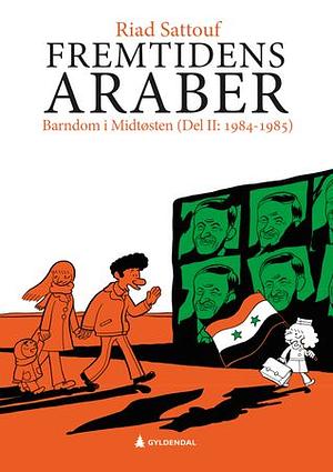 Fremtidens araber - Barndom i Midtøsten by Riad Sattouf