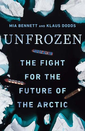 Unfrozen by Mia Bennett, Klaus Dodds
