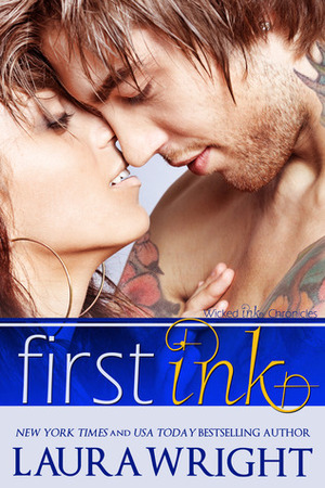 First Ink by Laura Wright