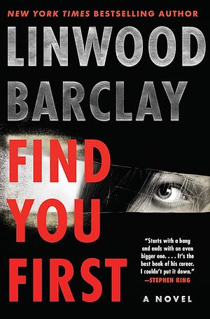 Find You First by Linwood Barclay